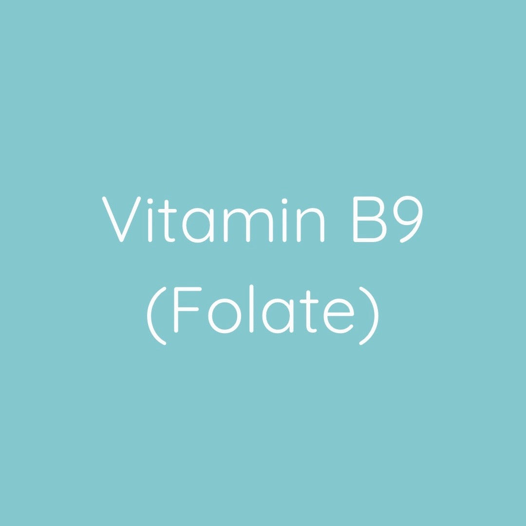 Vitamin B9 (Folate)